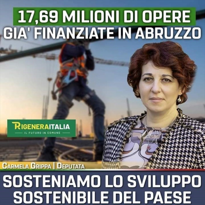 "Rigenera Italia": “Risorse per 17,69 ml in Abruzzo con 130mila euro a Vasto, Ortona e Lanciano”