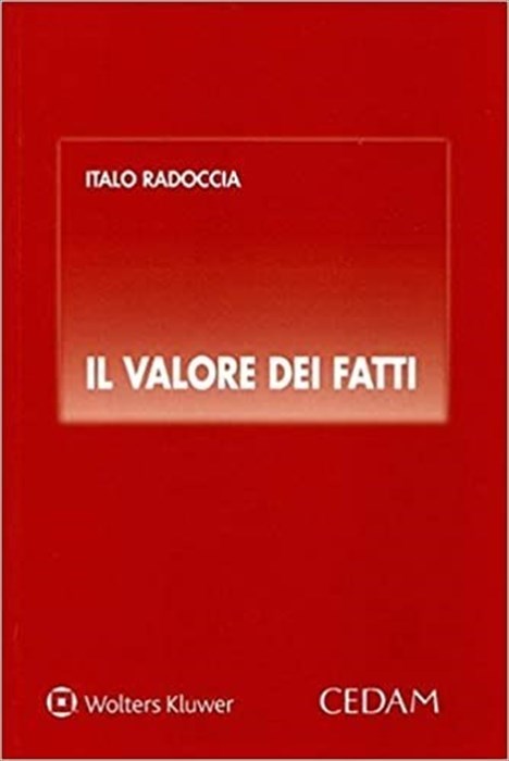 "Il Valore dei fatti", il libro del giudice Italo Radoccia