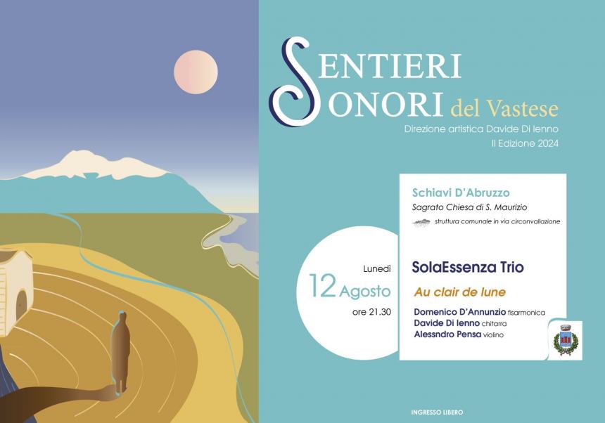 Fa ritorno  con la 2ª edizione il Festival  musicale “Sentieri Sonori del Vastese”