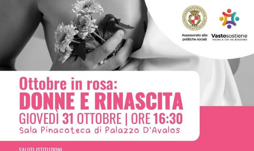 A Vasto “Donne e Rinascita”, voci e storie di chi lotta contro il tumore al seno