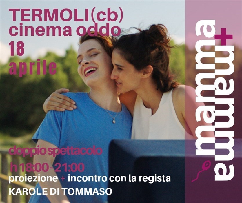 Una storia d'amore contemporanea: a Termoli proiettato il film «Mamma+Mamma»